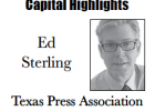 Ed Sterling, Capitol Highlights, Texas Press Association